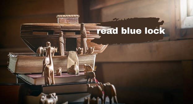 Where to Read Blue Lock?: A Guide for Fans