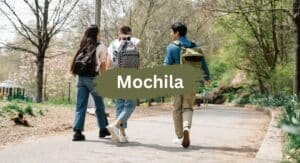 Mochila: A Comprehensive Guide to Backpacks