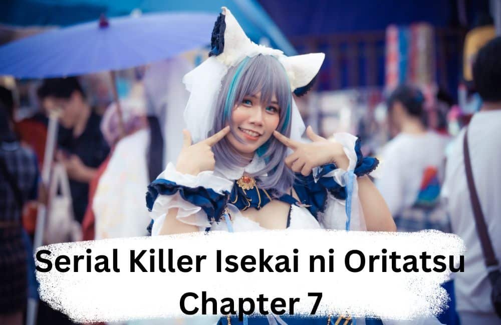 Serial Killer Isekai ni Oritatsu Chapter 7: Mega Guide 2024