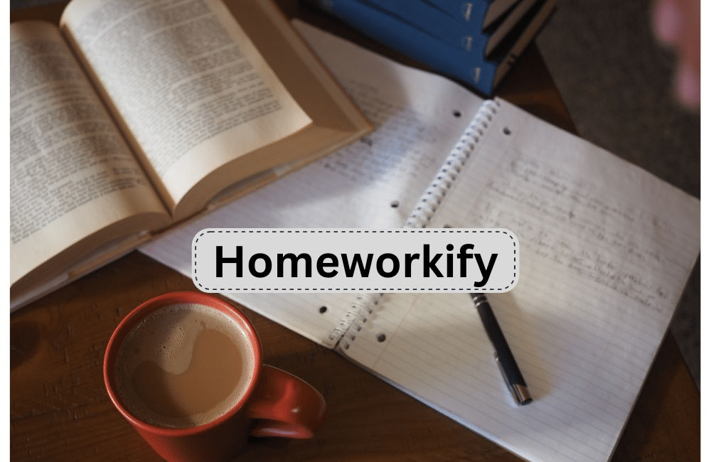 Homeworkify: What You Need to Know