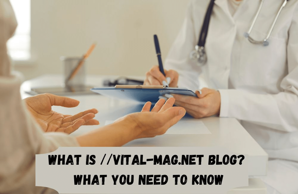 What is the //vital-mag.net blog? What You Need to Know