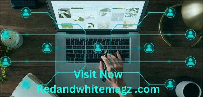 Redandwhitemagz .com: Your Ultimate Source for Trendy Insights