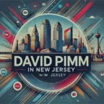 David Pimm in New Jersey: Expert Solutions You Can Trust