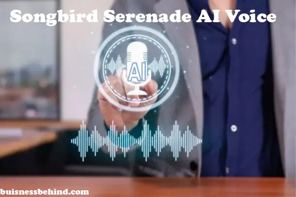 Why Songbird Serenade AI Voice is the Next Big Thing in Digital Music