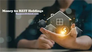 Exploring the Potential of Money 6x REIT Holdings in Today’s Market