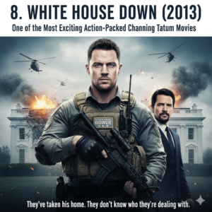 8. White House Down (2013)