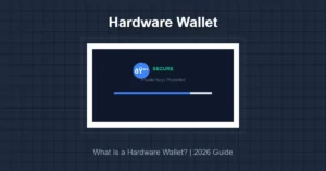 What Is a Hardware Wallet? Secure Storage Guide (2026)
