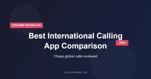 Best International Calling App: Cheap Global Calls Reviewed (2026)