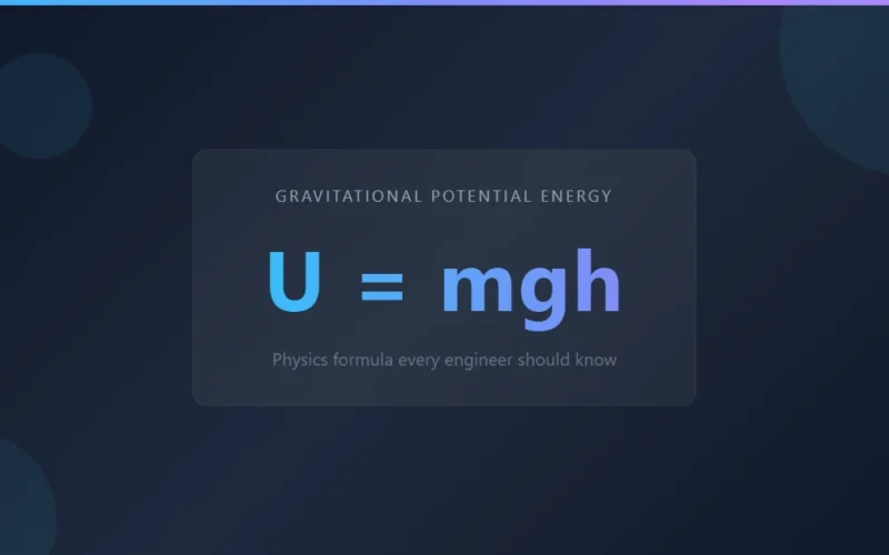 Gravitational Potential Energy Formula: 3 Easy Mistakes I Fixed