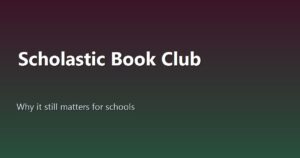 Why the Scholastic Book Club Still Matters in 2026: A Teacher’s Honest Take